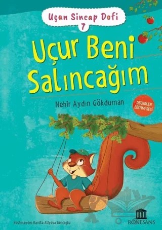 Uçur Beni Salıncağım – Nehir Aydın Gökduman – Rönesans Yayınları kitap kapağı