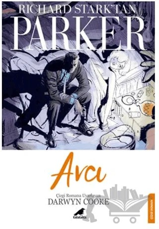 Parker: Avcı – Darwyn Cooke – Kara Karga Yayınları kitap kapağı