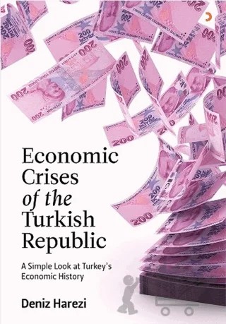 Economic Crises of the Turkish Republic – Deniz Harezi – Cinius Yayınları kitap kapağı
