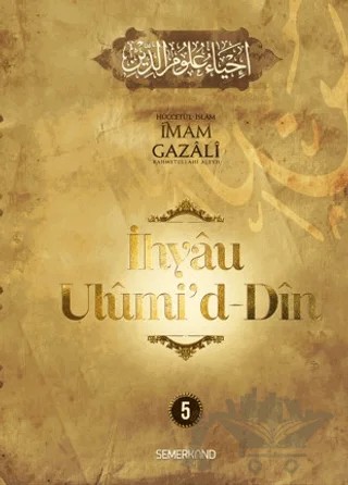 İhyau Ulumiddin 5. Cilt – İmam Gazali – Semerkand Yayınları kitap kapağı