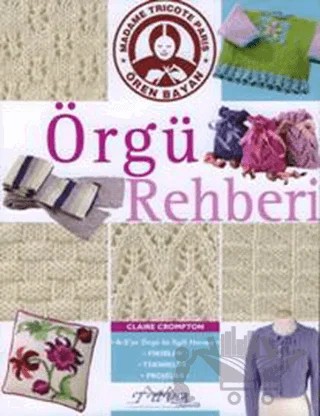 Örgü Rehberi – Clarie Crompton – Tuva Yayıncılık kitap kapağı
