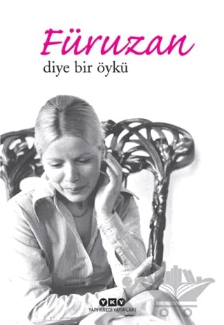 Füruzan Diye Bir Öykü – Faruk Şüyün – Yapı Kredi Yayınları kitap kapağı