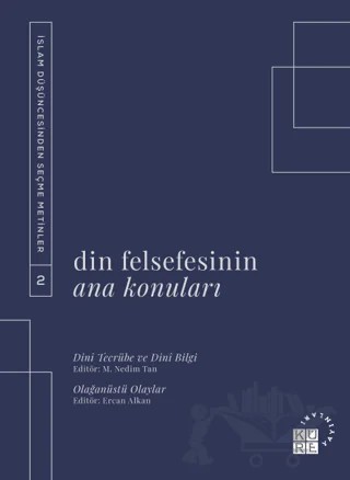 Din Felsefesinin Ana Konuları Cilt 2 – Kolektif – Küre Yayınları kitap kapağı