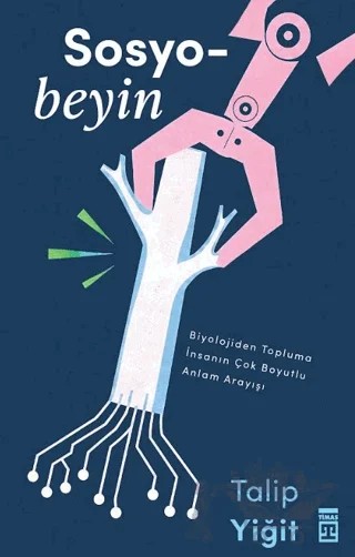 Sosyobeyin – Talip Yiğit – Timaş Yayınları kitap kapağı