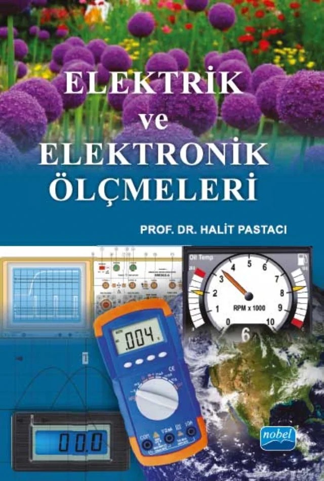 Elektrik ve Elektronik Ölçmeleri – Halit Pastacı – Nobel Akademik Yayıncılık kitap kapağı