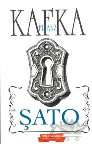 Şato – Franz Kafka – Gönül Yayıncılık kitap kapağı