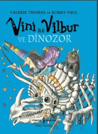 Vini ile Vilbur ve Dinozor – Korky Paul, Valerie Thomas – İş Bankası Kültür Yayınları kitap kapağı