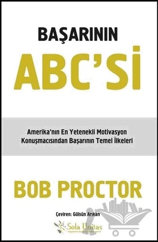 Başarının ABC’si – Bob Proctor – Sola Unitas kitap kapağı
