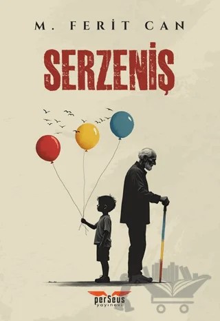 Serzeniş – M. Ferit Can – Perseus kitap kapağı