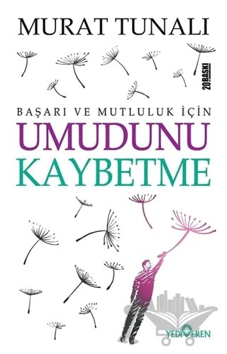 Umudunu Kaybetme – Murat Tunalı – Yediveren Yayınları kitap kapağı