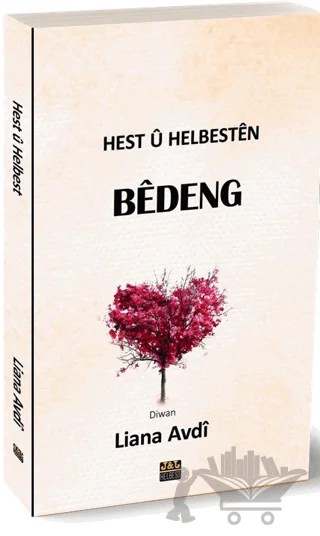 Hest û Helbesten Bedeng – Liana Avdi – J&J Yayınları kitap kapağı
