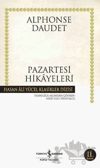 Pazartesi Hikayeleri – Alphonse Daudet – İş Bankası Kültür Yayınları kitap kapağı