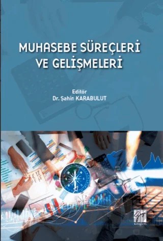 Muhasebe Süreçleri ve Gelişmeleri – Şahin Karabulut – Gazi Kitabevi kitap kapağı