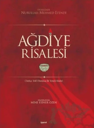 Ağdiye Risalesi – Dürrizade Nurullah Mehmet Efendi – İşaret Yayınları kitap kapağı