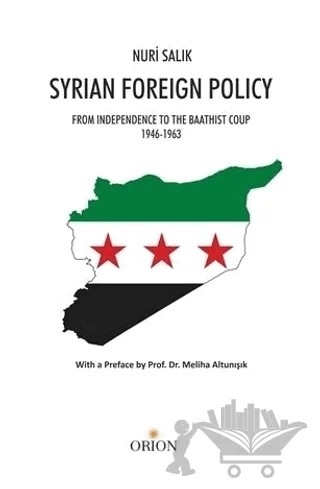 Syrian Foreign Policy – Nuri Salık – Orion Kitabevi kitap kapağı