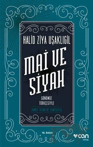 Mai ve Siyah (Günümüz Türkçesiyle) – Halit Ziya Uşaklıgil – Can Yayınları kitap kapağı