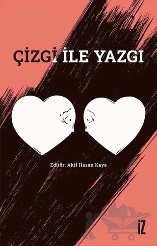Çizgi ile Yazgı – Akif Hasan Kaya – İz Yayıncılık kitap kapağı
