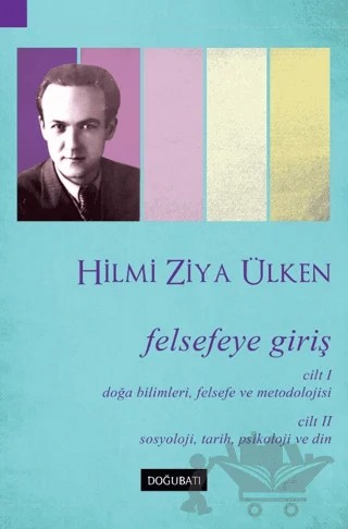 Felsefeye Giriş – Hilmi Ziya Ülken – Doğu Batı Yayınları kitap kapağı