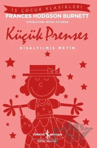 Küçük Prenses (Kısaltılmış Metin) – Frances Hodgson Burnett – İş Bankası Kültür Yayınları kitap kapağı