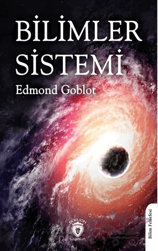 Bilimler Sistemi – Edmond Goblot – Dorlion Yayınları kitap kapağı