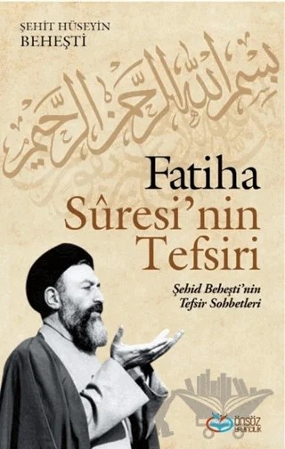 Fatiha Suresi’nin Tefsiri – Şehit Hüseyin Beheşti – Önsöz Yayıncılık kitap kapağı