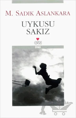 Uykusu Sakız – M. Sadık Aslankara – Can Yayınları kitap kapağı