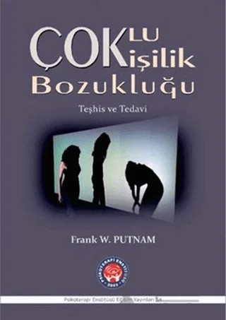 Çoklu Kişilik Bozukluğu – Frank W. Putnam – Psikoterapi Enstitüsü kitap kapağı