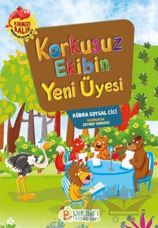 Korkusuz Ekibin Yeni Üyesi – Kübra Soysal Cici – Pırıltı Kitapları - Erkam kitap kapağı