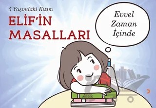 5 Yaşındaki Kızım Elif’in Masalları – Elif Mira Şahin – Cinius Yayınları kitap kapağı