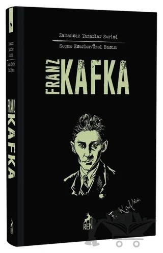 Franz Kafka Seçme Eserler – Franz Kafka – Ren Kitap kitap kapağı