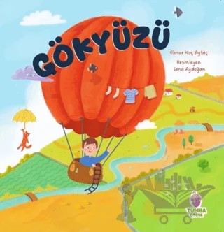 Gökyüzü – İlknur Koç Aytaç – Tumba Çocuk kitap kapağı