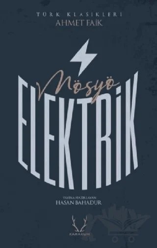 Mösyö Elektrik – Ahmet Faik – Karakum Yayınevi kitap kapağı