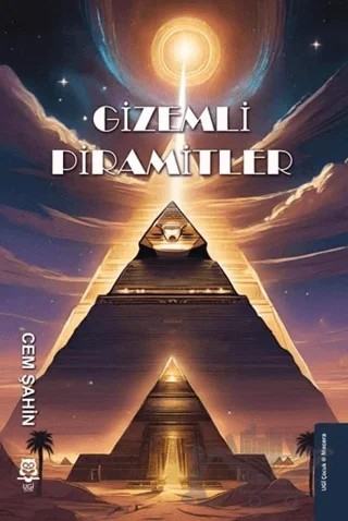 Gizemli Piramitler – Cem Şahin – UGİ Çocuk kitap kapağı