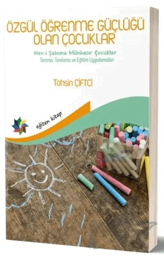 Özgül Öğrenme Güçlüğü Olan Çocuklar – Tahsin Çiftci – Eğiten Kitap kitap kapağı