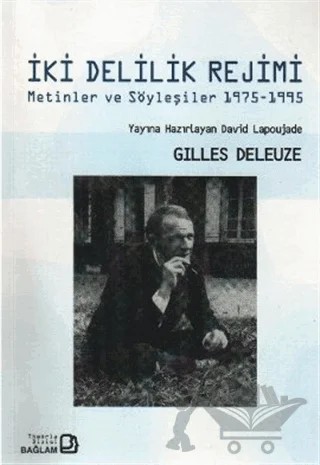 İki Delilik Rejimi – Gilles Deleuze – Bağlam Yayınları kitap kapağı