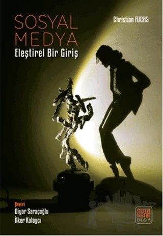 Sosyal Medya: Eleştirel Bir Giriş – Christian Fuchs – Nota Bene Yayınları kitap kapağı