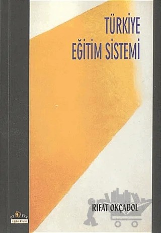 Türkiye Eğitim Sistemi – Rıfat Okçabol – Ütopya Yayınevi kitap kapağı
