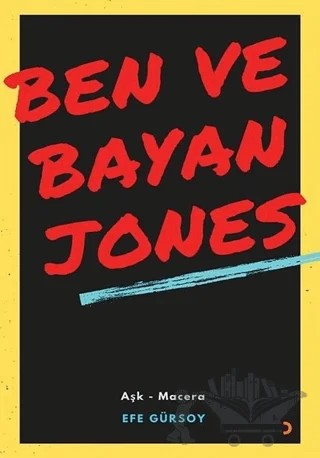 Ben ve Bayan Jones – Efe Gürsoy – Cinius Yayınları kitap kapağı