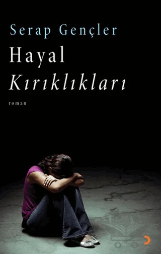 Hayal Kırıklıkları – Serap Gençler – Cinius Yayınları kitap kapağı