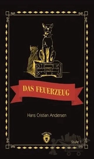 Das Feuerzeug Stufe 1 (Almanca Hikaye) – Hans Chrıstıan Andersen – Dorlion Yayınları kitap kapağı