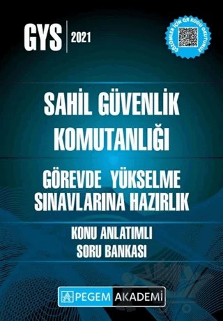 2021 GYS Sahil Güvenlik Komutanlığı - Görevde Yükselme Sınavlarına Hazırlık Konu Anlatımlı Soru Bankası – Kolektif – Pegem Akademi Yayıncılık kitap kapağı