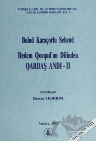 Dedem Qorqud’un Dilinden Qardaş Andı - 2 – Bulud Karaçorlu Sehend – Türk Dil Kurumu Yayınları kitap kapağı