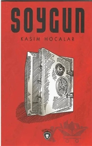 Soygun – Kasım Hocalar – Dorlion Yayınları kitap kapağı