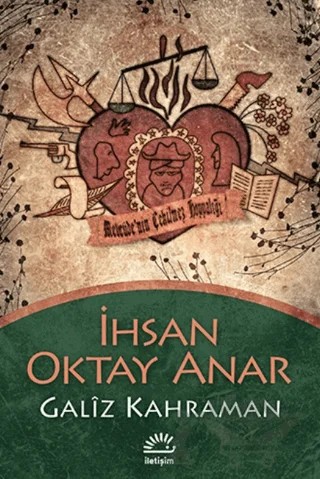 Galiz Kahraman – İhsan Oktay Anar – İletişim Yayınevi kitap kapağı