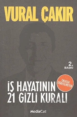 İş Hayatının 21 Gizli Kuralı – Vural Çakır – MediaCat Kitapları kitap kapağı