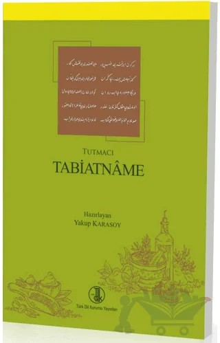 Tabiatname - Tutmacı – Yakup Karasoy – Türk Dil Kurumu Yayınları kitap kapağı