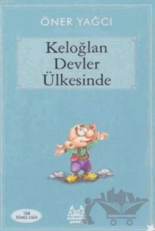 Keloğlan Devler Ülkesinde – Öner Yağcı – Arkadaş Yayınları kitap kapağı