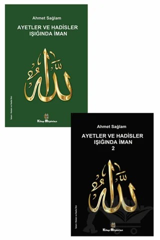 Ayetler ve Hadisler Işığında İman Kitap Seti (2 Kitap) – Ahmet Sağlam – Kitap Müptelası Yayınları kitap kapağı