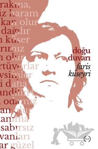 Doğu Duvarı – Faris Kuseyri – Islık Yayınları kitap kapağı