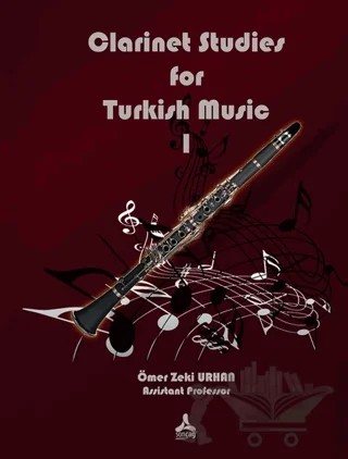 Clarinet Studies for Turkish Music I – Ömer Zeki Urhan – Sonçağ Yayınları kitap kapağı
